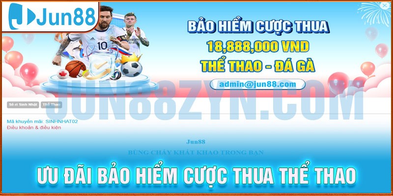 Ưu đãi bảo hiểm cược thua thể thao Jun88